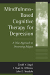 Mindfulness Based Cognitive Therapy for Depression